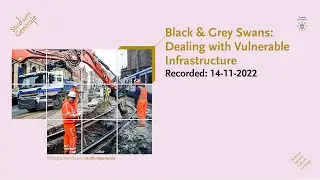 Black & Grey Swans: Dealing with Vulnerable Infrastructure - Studium Generale - Tilburg University