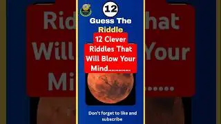 12 Clever Riddles That Will Blow Your Mind! #shortvideo
