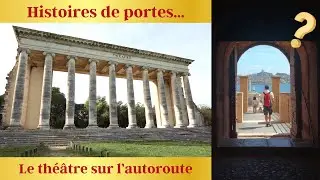 Nîmes-Caissargues : que fait cette façade de théâtre sur l'aire d'autoroute ? Porte#5