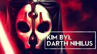 Kim był Darth Nihilus? [HOLOCRON]