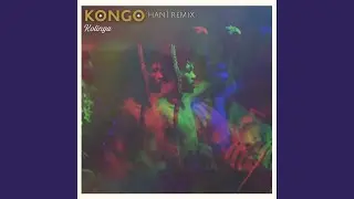 Kongo (Han&icirc;'s remix)