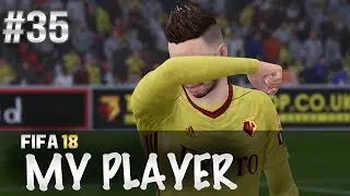 FIFA 18 | MY PLAYER | #35 | IT HAD TO END EVENTUALLY
