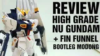 SATU LAGI BOOTLEG YANG OK, NU GUNDAM + FIN FUNNEL MODONG REVIEW