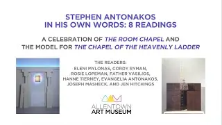 Stephen Antonakos in His Own Words: 8 Readings