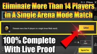 Eliminate More Than 14 Players In A Single Arena Mode Match
