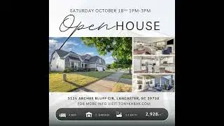 Open house 3125 Arches Bluff Cir, Lancaster, SC 29720