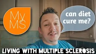 Living with Multiple Sclerosis - My MS and Diet - MS natural cure