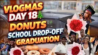 Vlogmas, 18-й день 🎄🍩 Пончики, отвоз в школу и празднование выпускного
