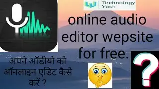 How to edit your audio for free without using any app ?