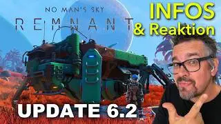 No Man&lsquo;s Sky -  REMNANT Update 6.2 / Alle Infos & Reaktion