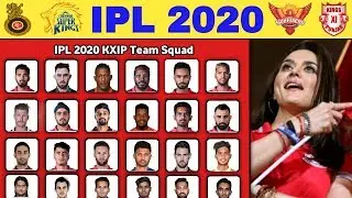 IPL 2020 - Kings XI Punjab (KXIP) Team New Confirmed Squad for Vivo IPL 2020