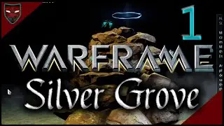 [Warframe] [Quest] The Silver Grove - [1] Update Release