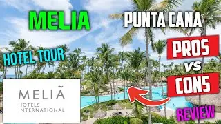 Melia Punta Cana Hotel Tour & Review | Dominican Republic Resorts