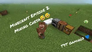 Mining Chesa|Minecraft beta mobile Version|Episode 2|T'YT Gaming7