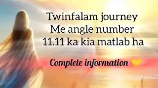 Angel number 11.11,1111,11 ka kia matlab ha or twinfalam ka bara me ya kia khata ha