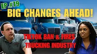 The Future of Trucking: TikTok Ban, California Fires & Industry Insights | Rig on Wheels #EPISODE79