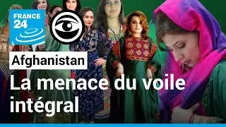 Les Afghanes sous la menace d'un nouveau type de voile int&eacute;gral &bull; Les Observateurs - France 24