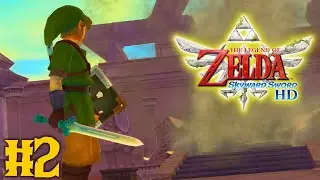 🔴Full Let's Play Part 2 LIVE! (SWITCH 2) The Legend of Zelda: Skyward Sword HD