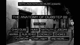Anatomy of Dubstep 2022 (Compilation)