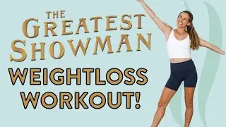 THE GREATEST SHOWMAN CARDIO WEIGHT LOSS WORKOUT (20 min)