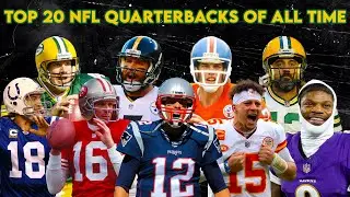 I Rank The 20 Best Quarterbacks In NFL History!!!