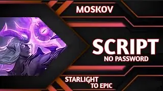 Moskov Starlight To Epic Skin Script - No Password - Transformers Patch - Gaby Official