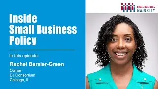 Inside Small Business Policy: CFO/COO Coach Rachel Bernier-Green