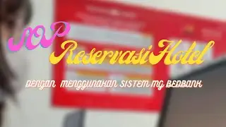 SOP Reservasi Hotel Dengan Menggunakan Sistem MG Bedbank