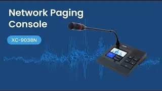 [Product]Efficient Two-Way Full Duplex Communication with SPON IP Paging Console XC-9038N