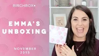 Birchbox UK November 2015: Unboxing  With Emma!