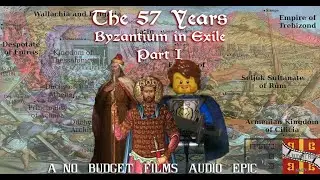 The 57 Years: Byzantium in Exile Part1- Aftermath of the 4th Crusade (1204-1221)