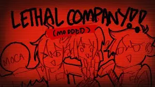[Lethal Company] When will the grind end... [Collab]