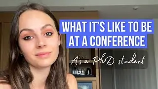 What it&rsquo;s like to be at a conference #phd #phdlife