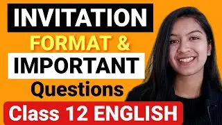 Invitation & Replies-All Formats & Important Questions For Class 12 English Board #englishclass12