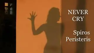 NEVER CRY