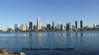 Home Buying Process - California Edition - Part 1