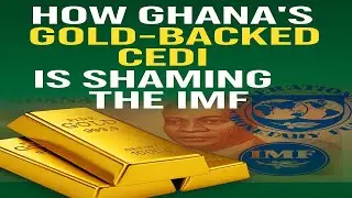Ghana&rsquo;s Currency (Cedi) Beats the Dollar | IMF Unhappy (Must-Watch Expos&eacute;)