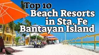 Top 10 Beach Resorts in Sta. Fe, Bantayan Island