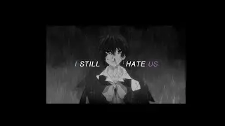 Vanitas No Carte | i still hate us