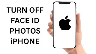 How To Turn OFF Face ID For Photos