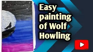 How to paint a Wolf Howling / #Wolfhowling #painting #Paintforbeginners #easypainting ,Easy painting
