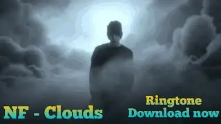 NF - Clouds Ringtone |Download Now|