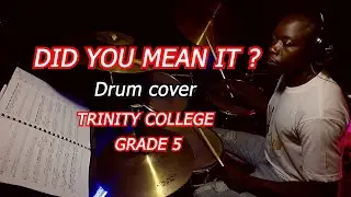 DID YOU MEAN IT? | TRINITY COLLEGE LONDON | Grade 5