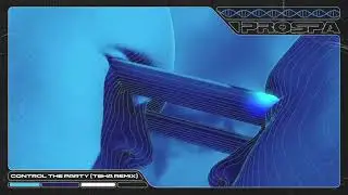 Prospa - Control The Party (TSHA REMIX)