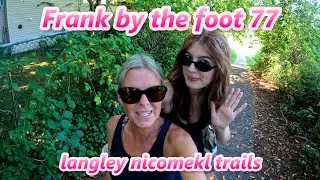 Walking The Nicomekl Trail Things to do in Langley BC