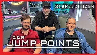 Star Citizen Live: Q&A Jump Points