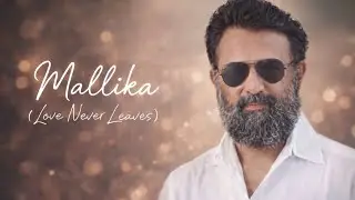 Mallika (Love Never Leaves) | Emotional Tribute Song | In Loving Memory