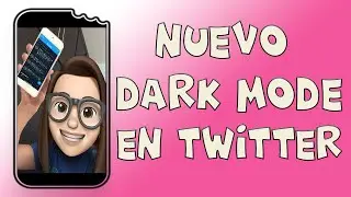 Activa La Nueva Opci&oacute;n Dark Mode / Modo Oscuro En Twitter!!