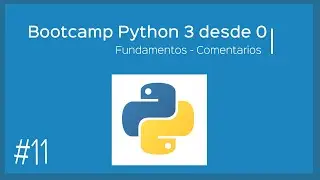 Bootcamp Python 3 - Fundamentos - Comentarios