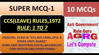 CCS(LEAVE) RULES,1972: SUPER MCQ-1